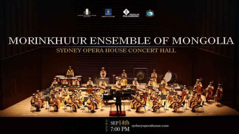 FIRST EVER PERFORMANCE OF MORIN KHUUR ENSEMBLE AT SYDNEY OPERA HOUSE